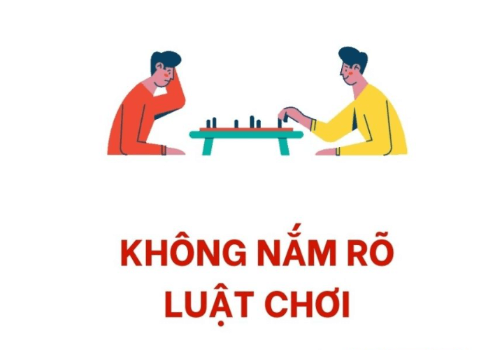 Không nắm rõ luật chơi